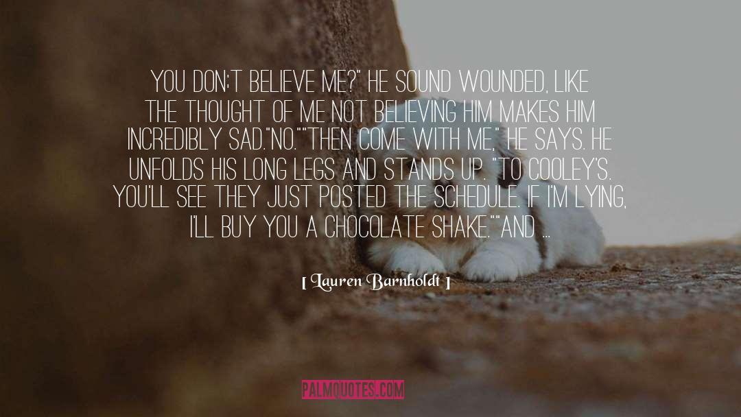 Believing Him quotes by Lauren Barnholdt