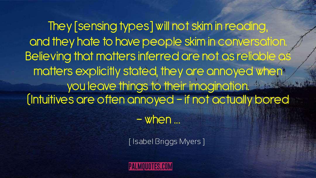 Believing Him quotes by Isabel Briggs Myers