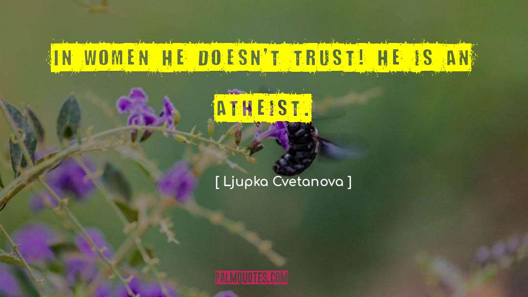 Believing In God quotes by Ljupka Cvetanova