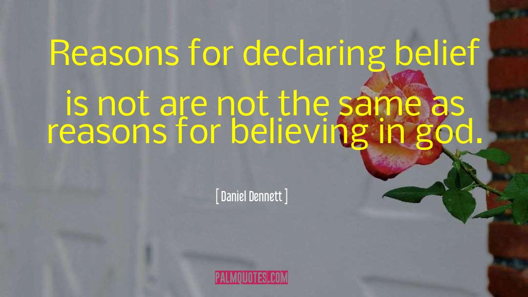 Believing In God quotes by Daniel Dennett