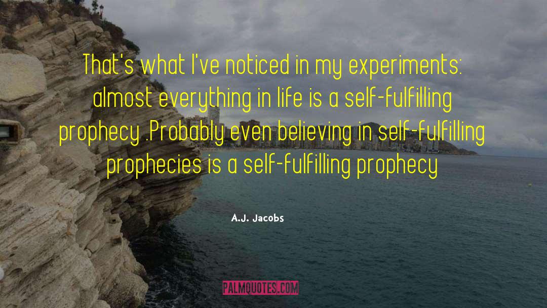 Believing In People quotes by A.J. Jacobs