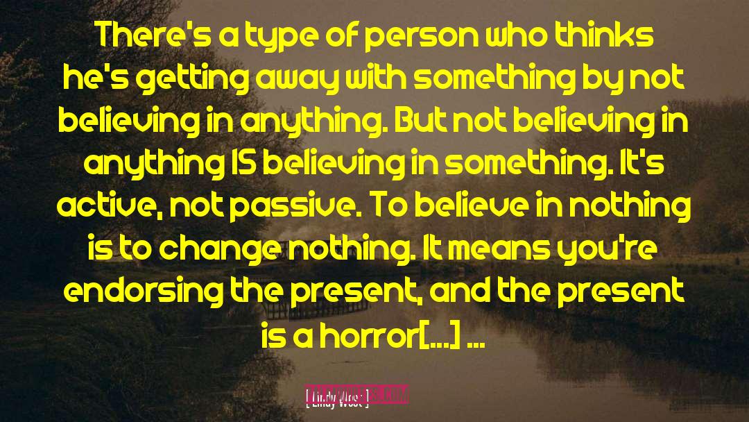 Believing In Something quotes by Lindy West