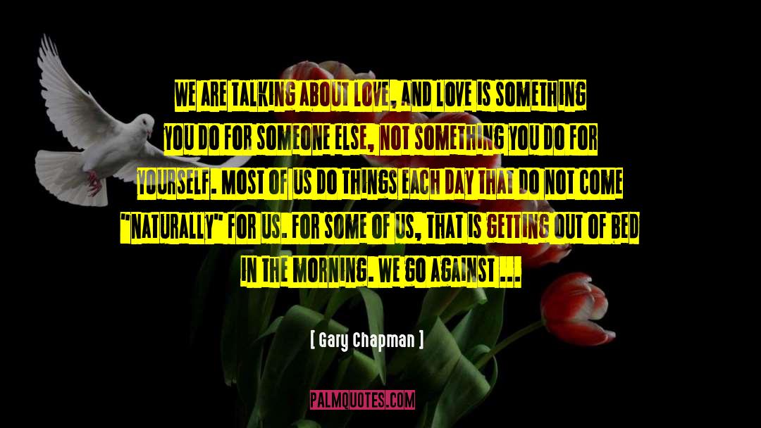 Believing In True Love quotes by Gary Chapman