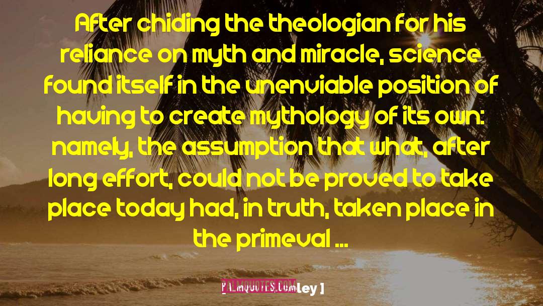 Believing In Truth quotes by Loren Eiseley