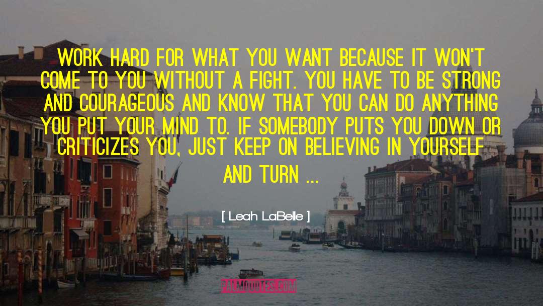 Believing In Yourself quotes by Leah LaBelle