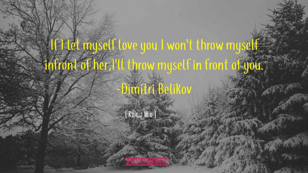 Belikov quotes by Richelle Mead