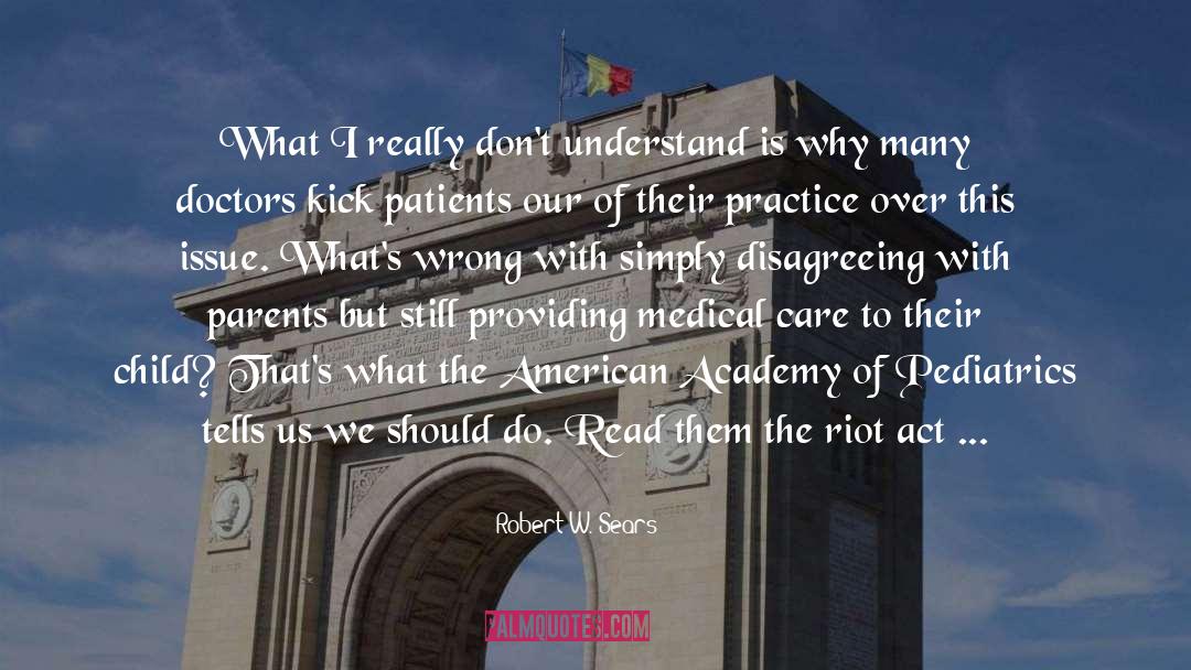 Belilovsky Pediatrics quotes by Robert W. Sears