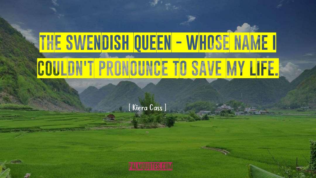 Belisle Pronounce quotes by Kiera Cass