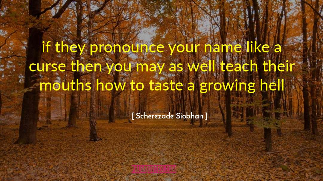 Belisle Pronounce quotes by Scherezade Siobhan