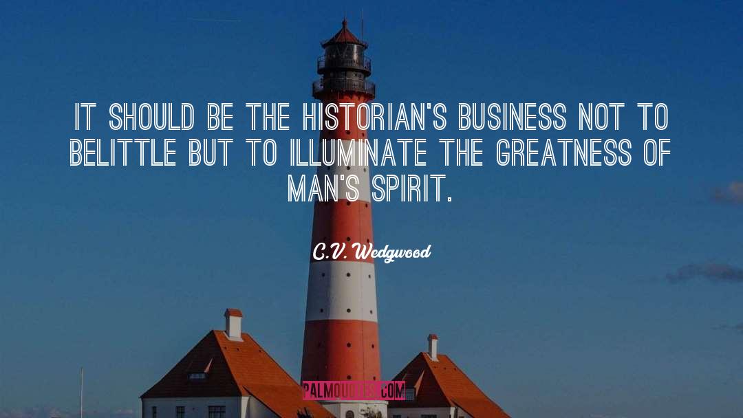 Belittle quotes by C.V. Wedgwood