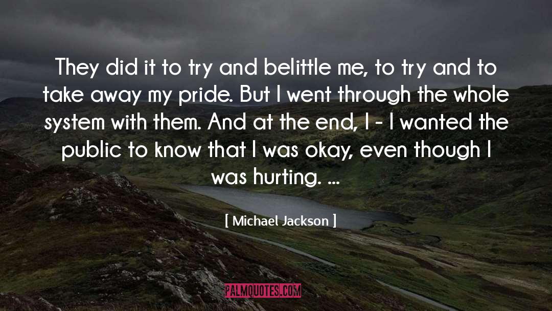 Belittle quotes by Michael Jackson