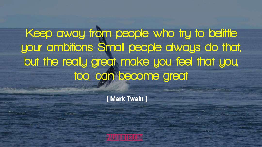 Belittle quotes by Mark Twain