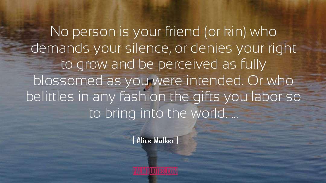 Belittles quotes by Alice Walker
