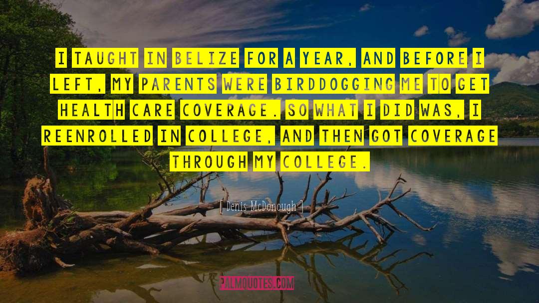 Belize quotes by Denis McDonough