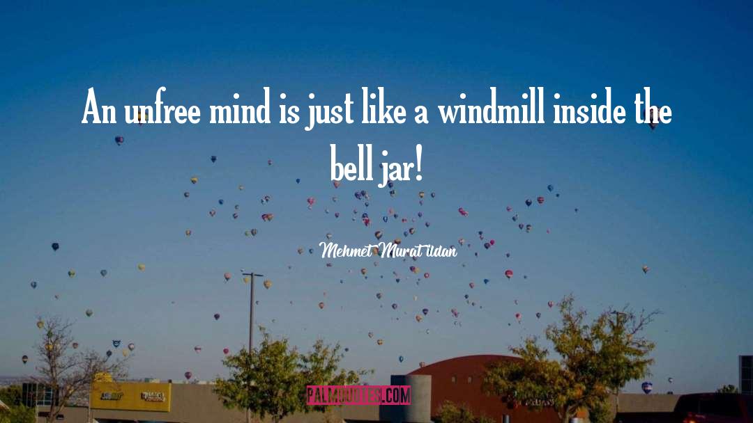 Bell Jar quotes by Mehmet Murat Ildan