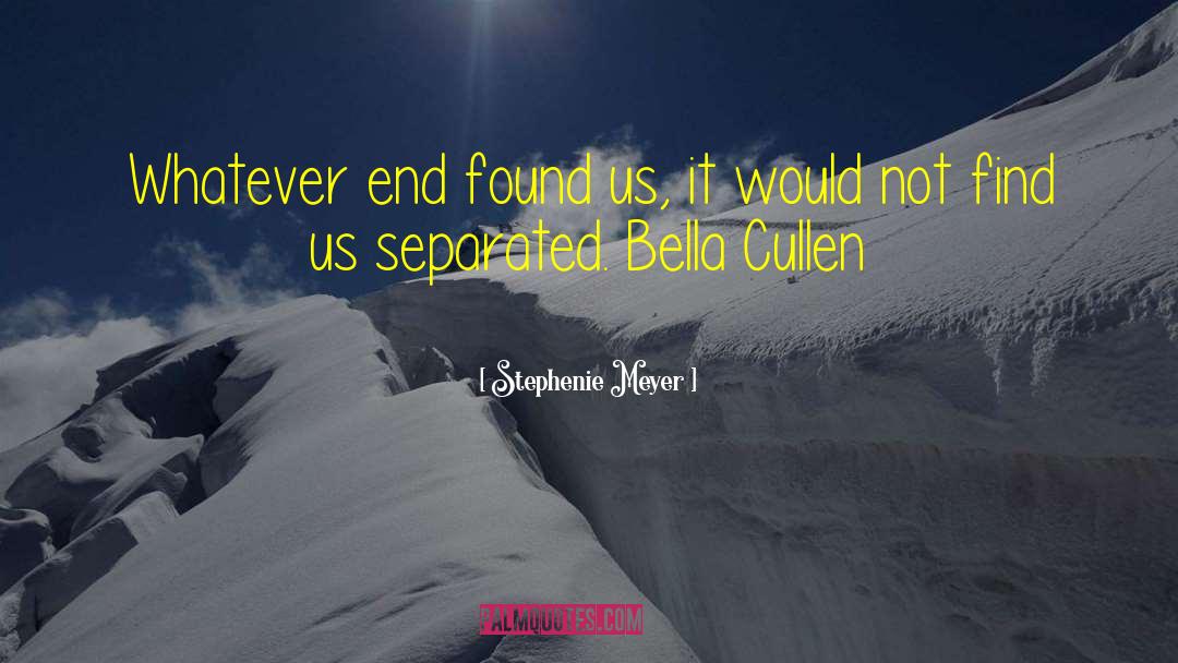 Bella Cullen quotes by Stephenie Meyer