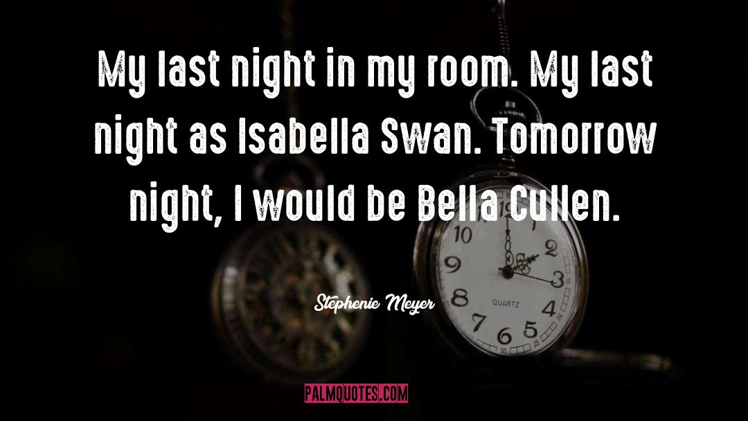 Bella Cullen quotes by Stephenie Meyer