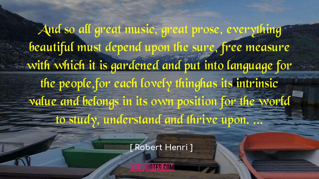 Bella Lovely quotes by Robert Henri