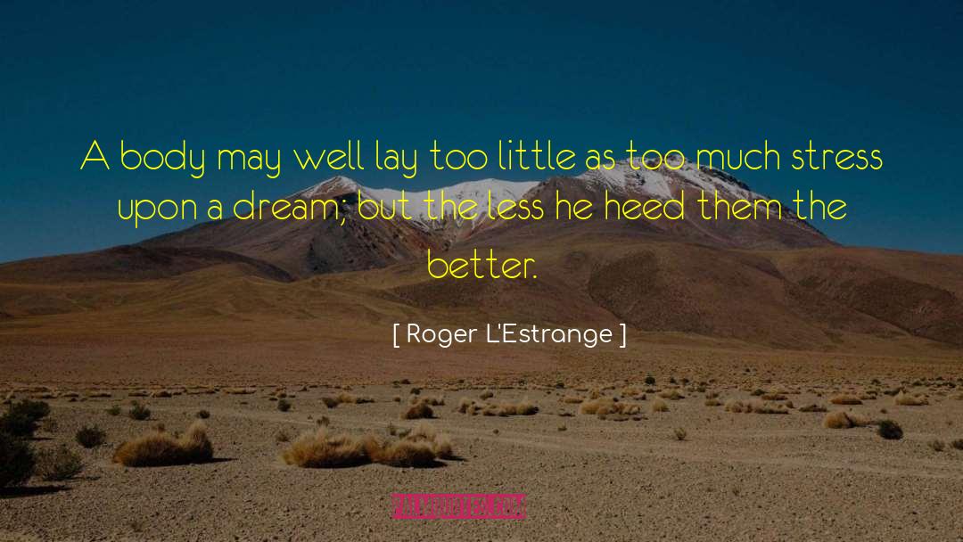 Bellatrix Lestrange quotes by Roger L'Estrange