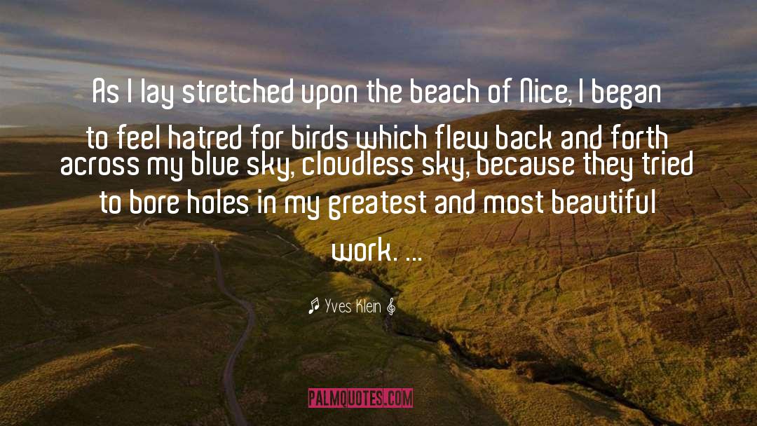 Belleayre Beach quotes by Yves Klein