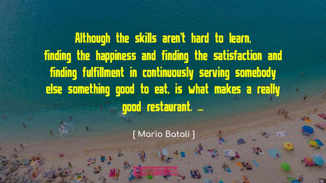 Bellens Restaurant quotes by Mario Batali