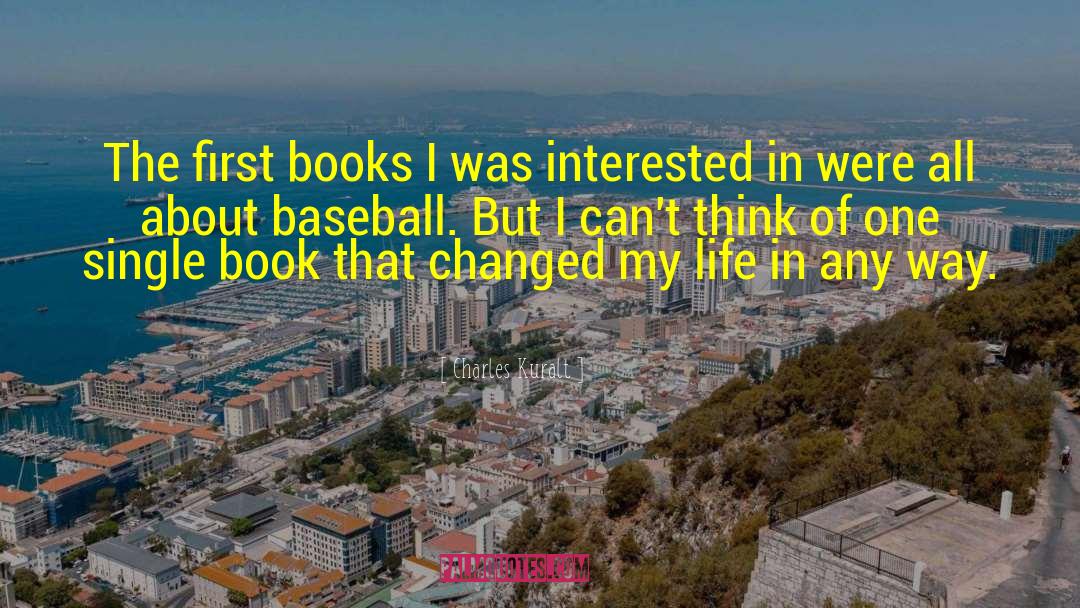 Belliard Baseball quotes by Charles Kuralt