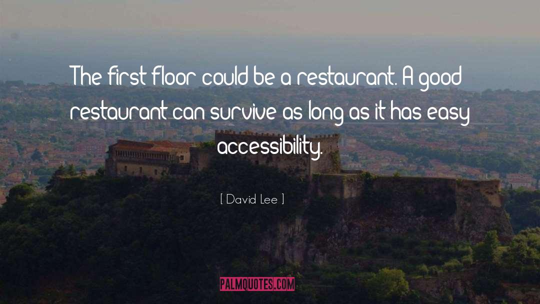 Bellissimo Restaurant quotes by David Lee