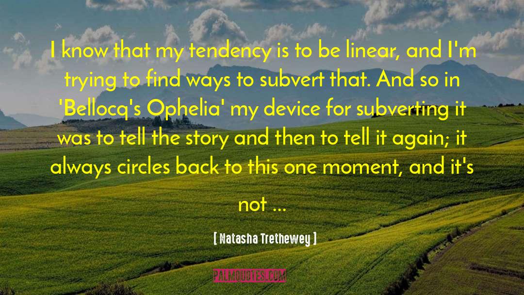 Belloq S Ophelia Febuary 1911 quotes by Natasha Trethewey