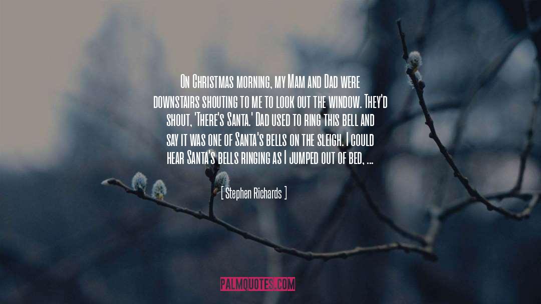 Bells Ringing quotes by Stephen Richards