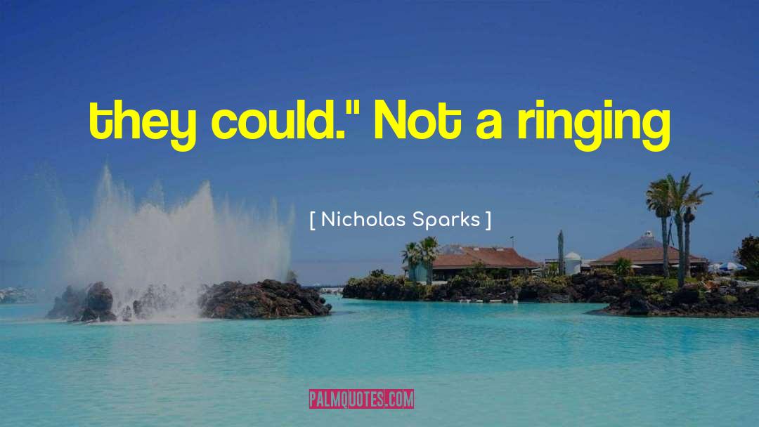 Bells Ringing quotes by Nicholas Sparks