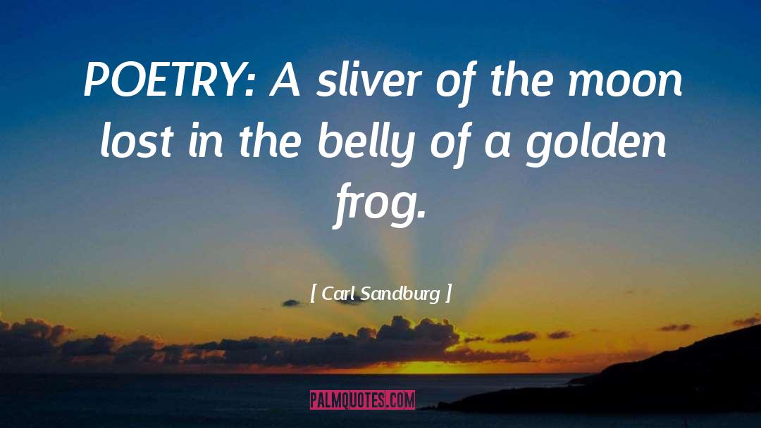 Belly Bloat quotes by Carl Sandburg
