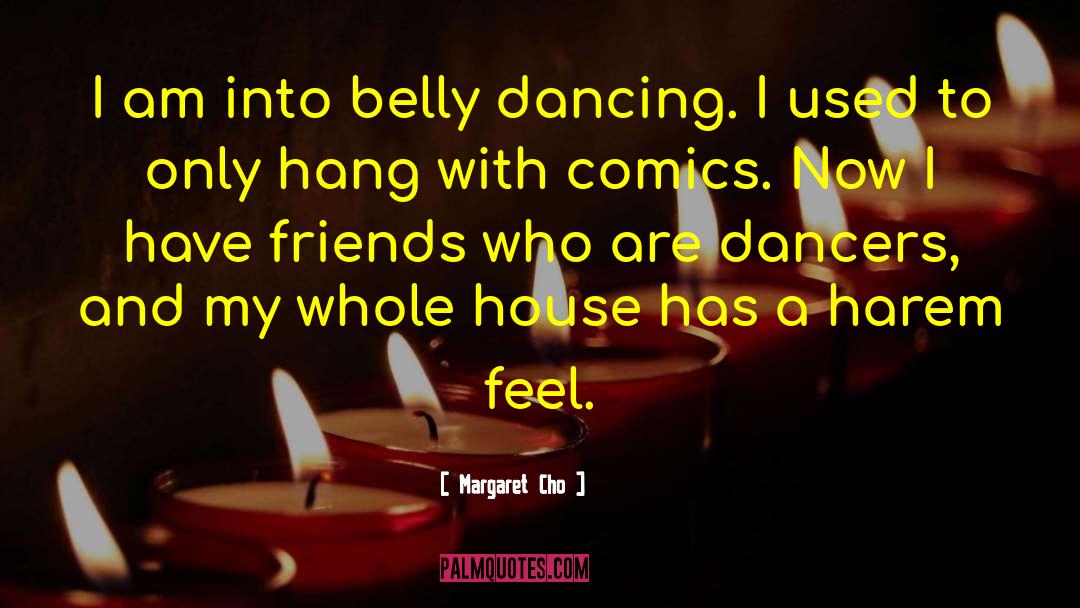 Belly Bloat quotes by Margaret Cho