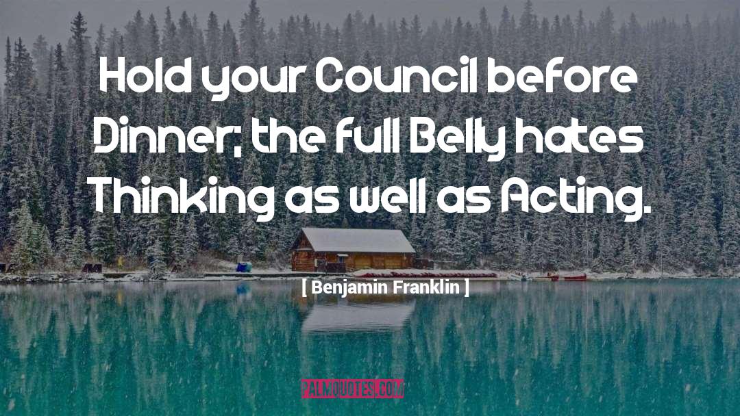 Belly Bloat quotes by Benjamin Franklin