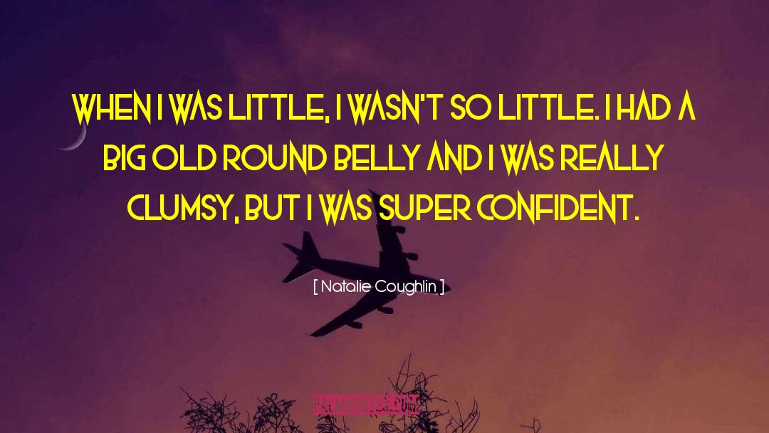 Belly Bloat quotes by Natalie Coughlin
