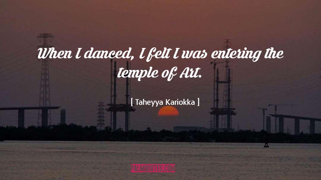 Belly Dance quotes by Taheyya Kariokka