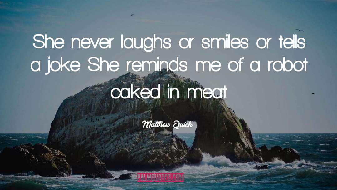 Belly Laughs quotes by Matthew Quick