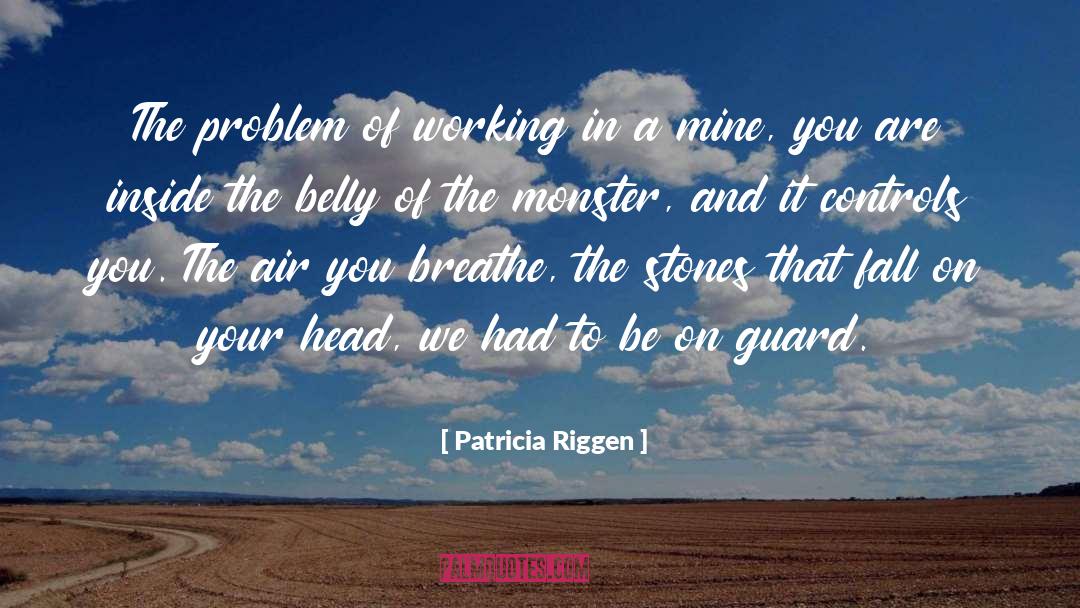 Belly quotes by Patricia Riggen