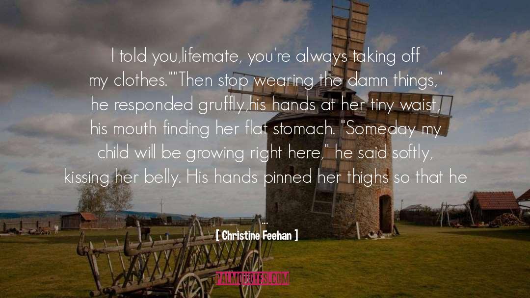 Belly quotes by Christine Feehan