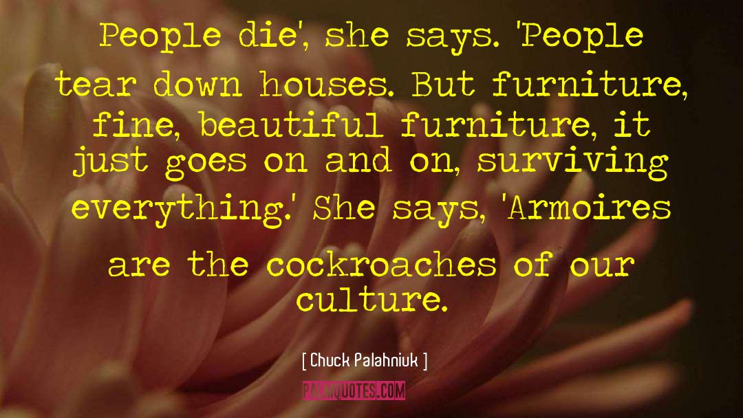 Belnick Furniture quotes by Chuck Palahniuk
