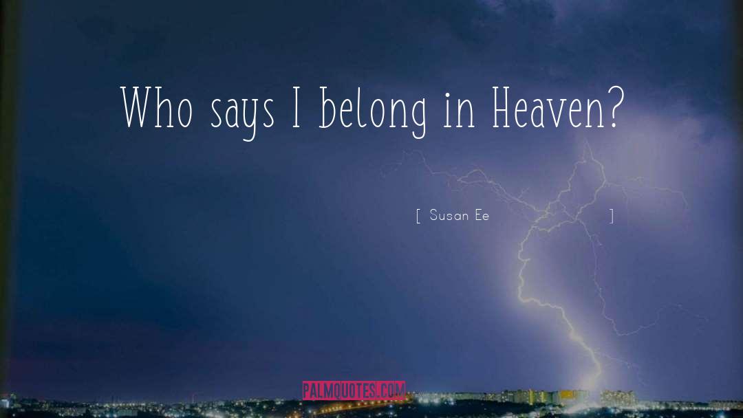 Belong quotes by Susan Ee