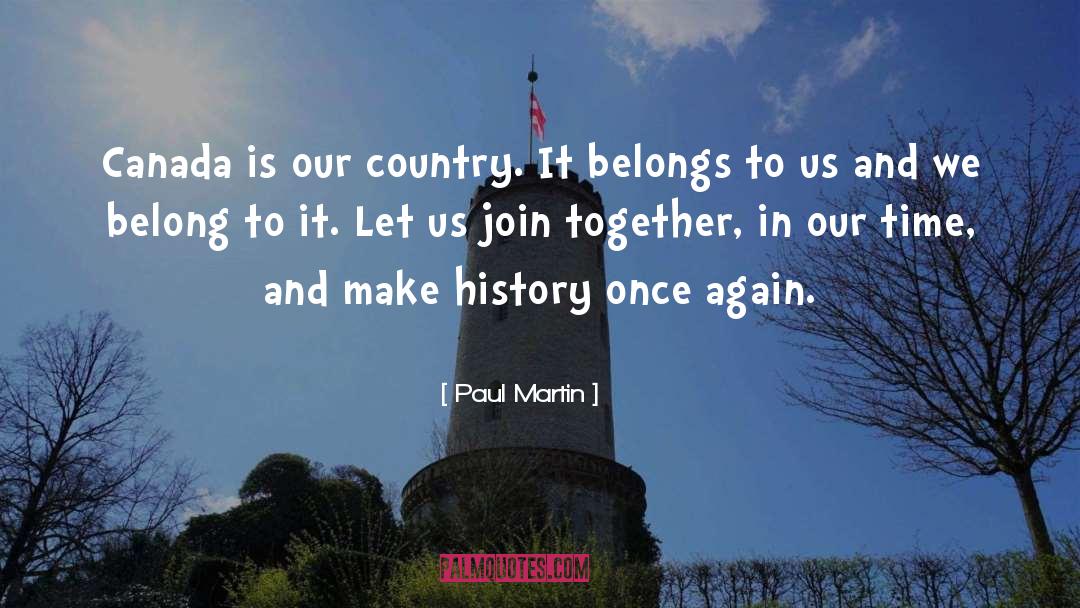 Belong quotes by Paul Martin