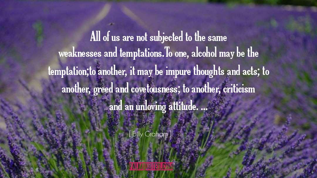 Belonging An Attitude quotes by Billy Graham