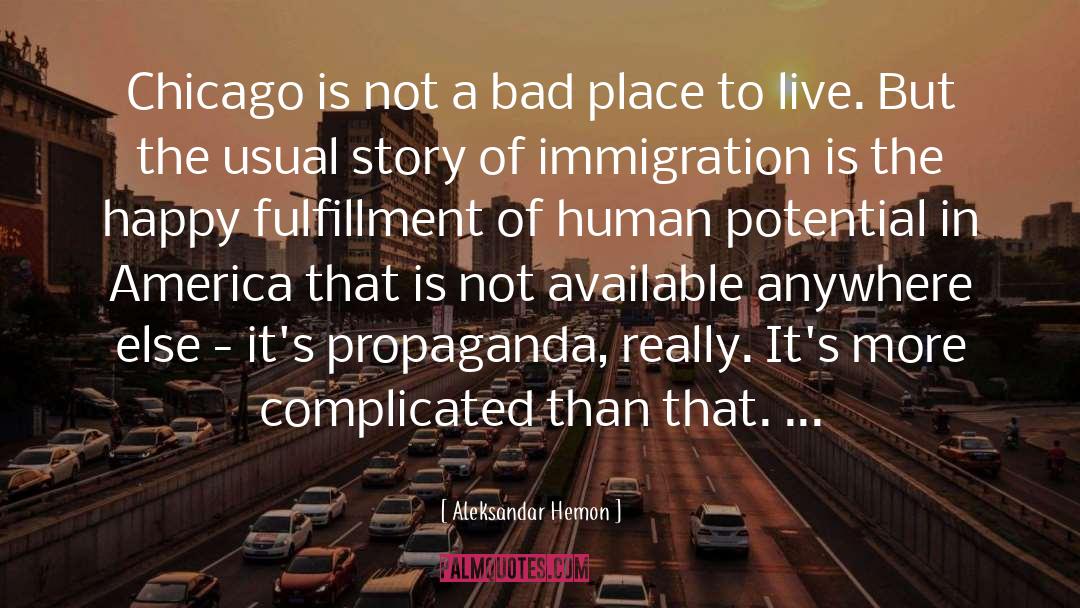 Belonging To A Place quotes by Aleksandar Hemon