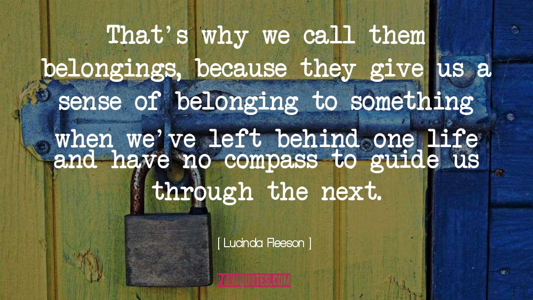 Belongings quotes by Lucinda Fleeson