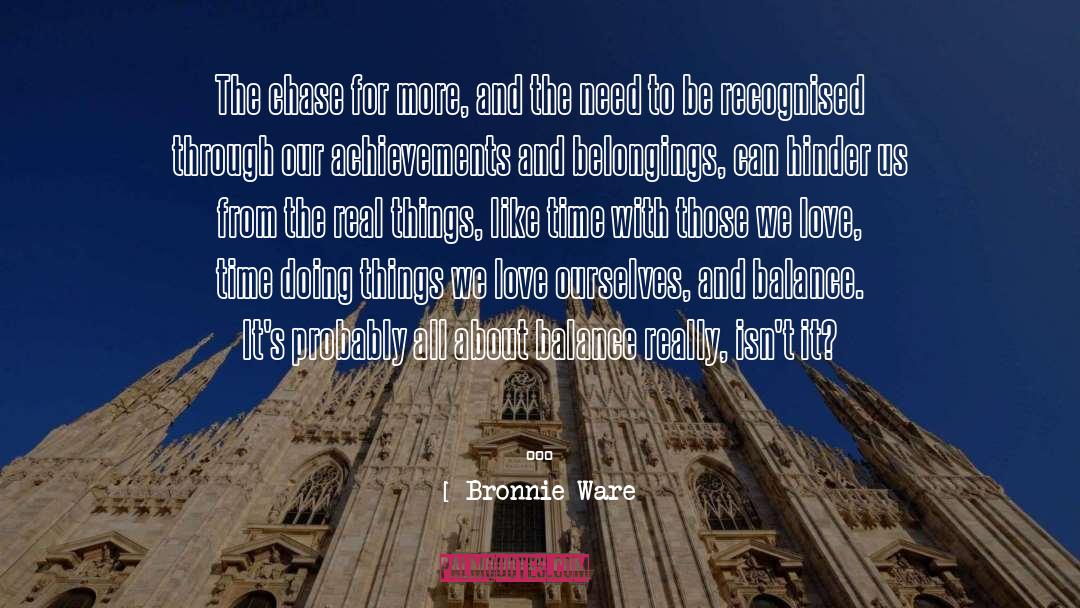 Belongings quotes by Bronnie Ware