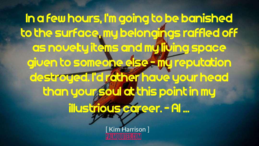 Belongings quotes by Kim Harrison