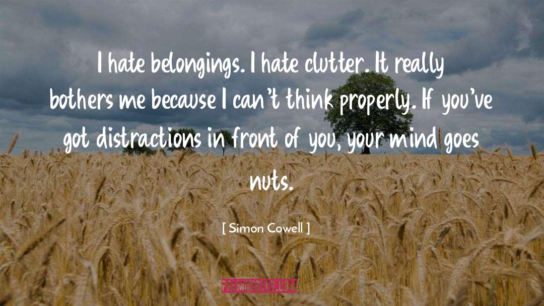 Belongings quotes by Simon Cowell