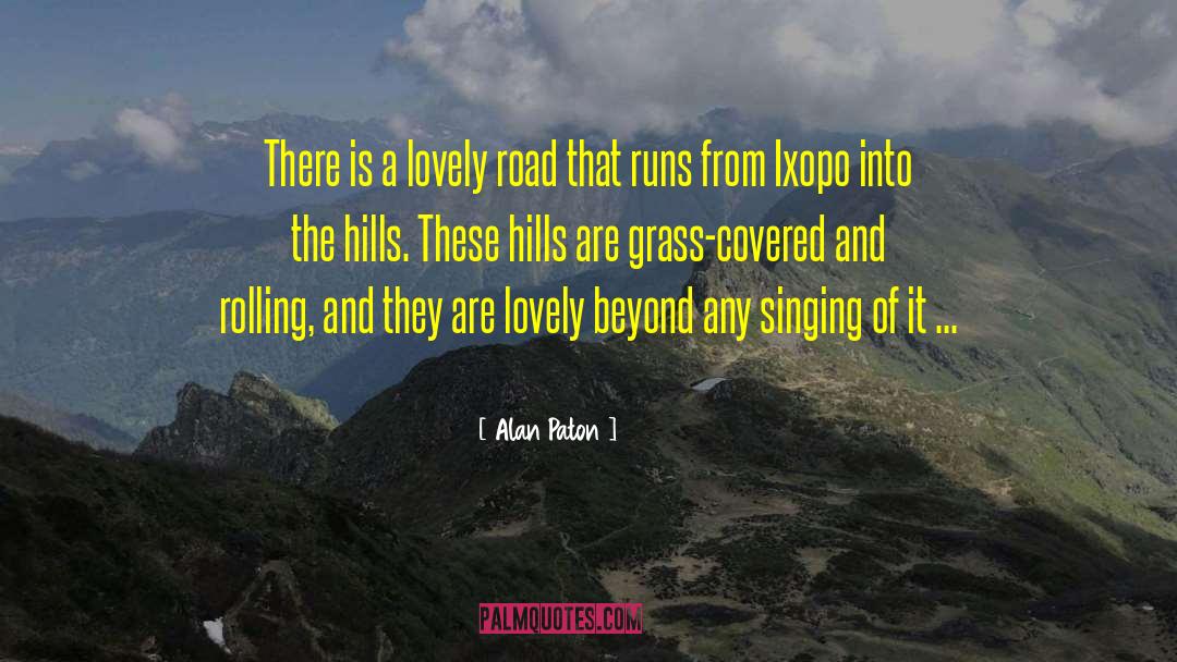 Beloved Country quotes by Alan Paton