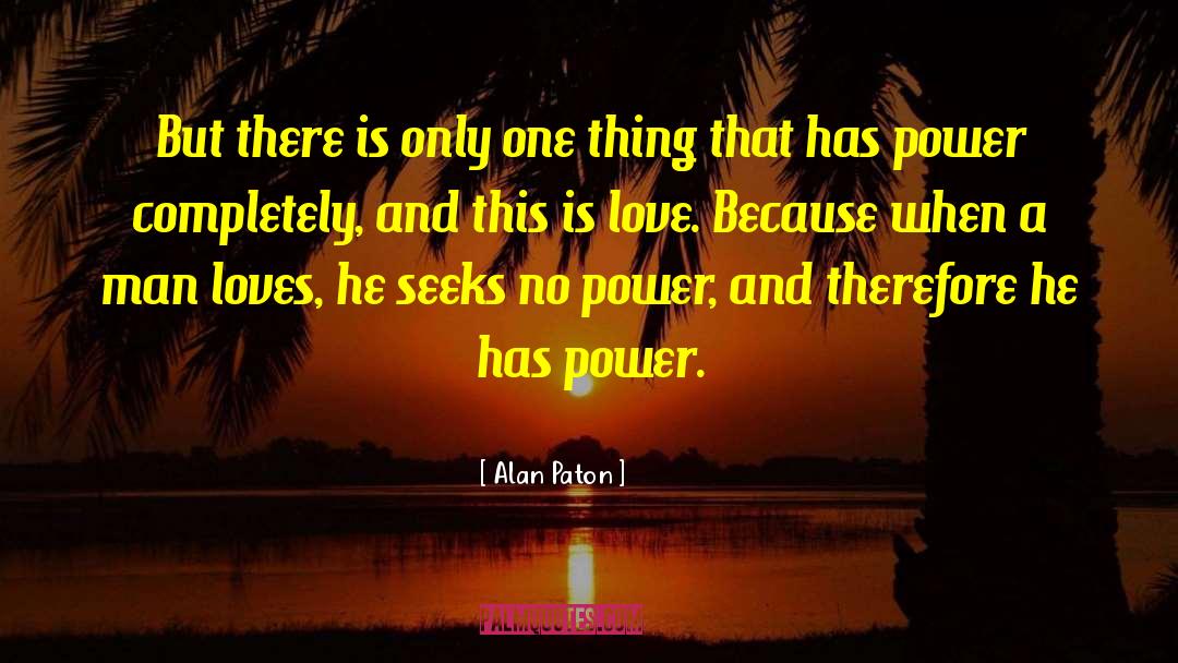 Beloved Country quotes by Alan Paton