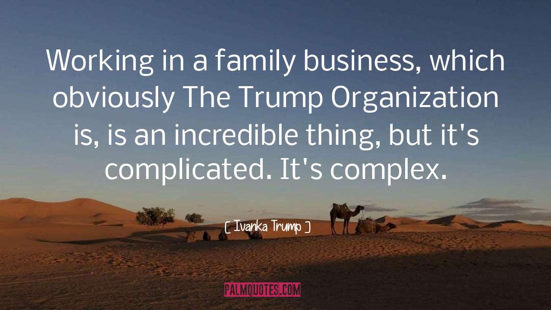 Beloved Family quotes by Ivanka Trump